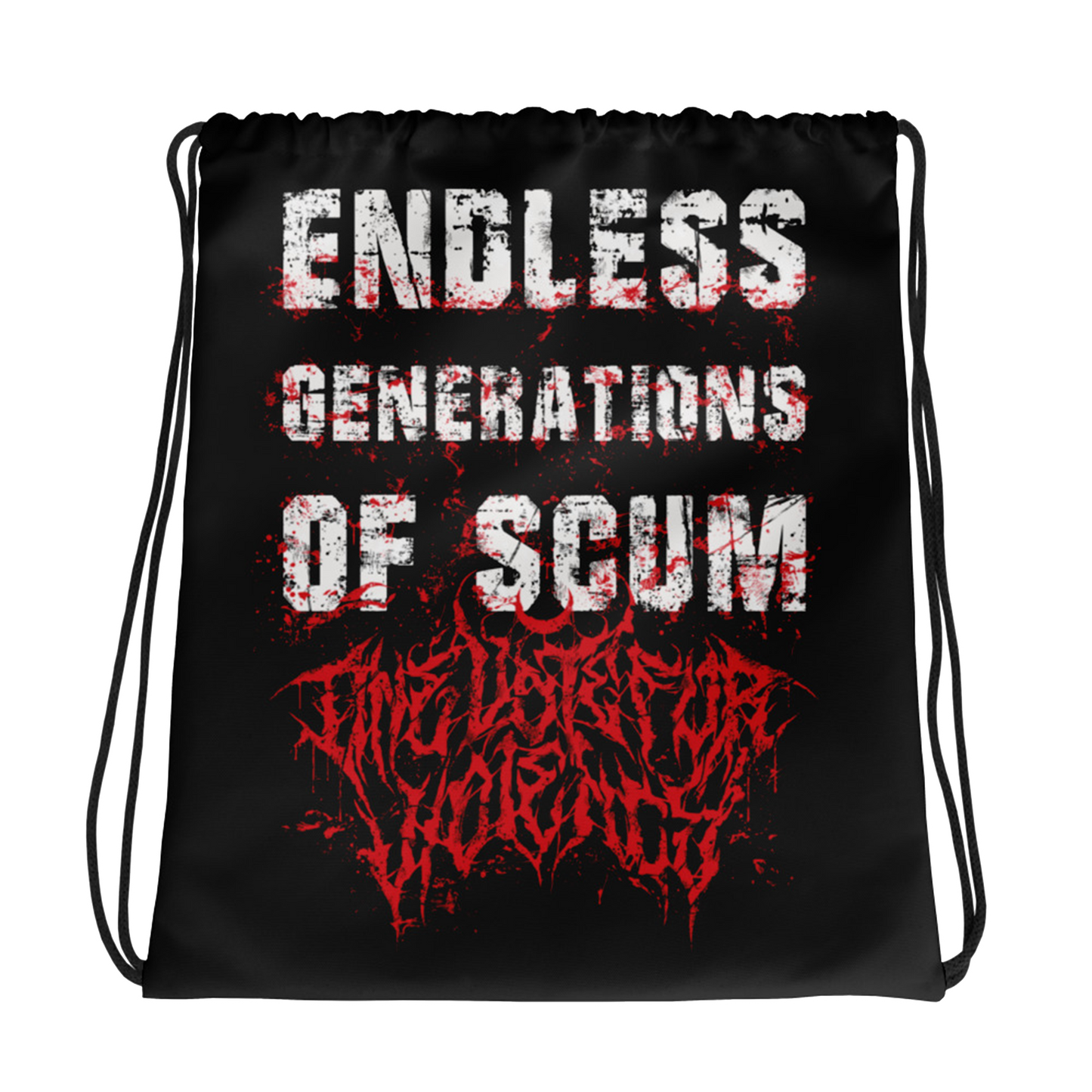 ENDLESS GENERATIONS OF SCUM Drawstring Bag